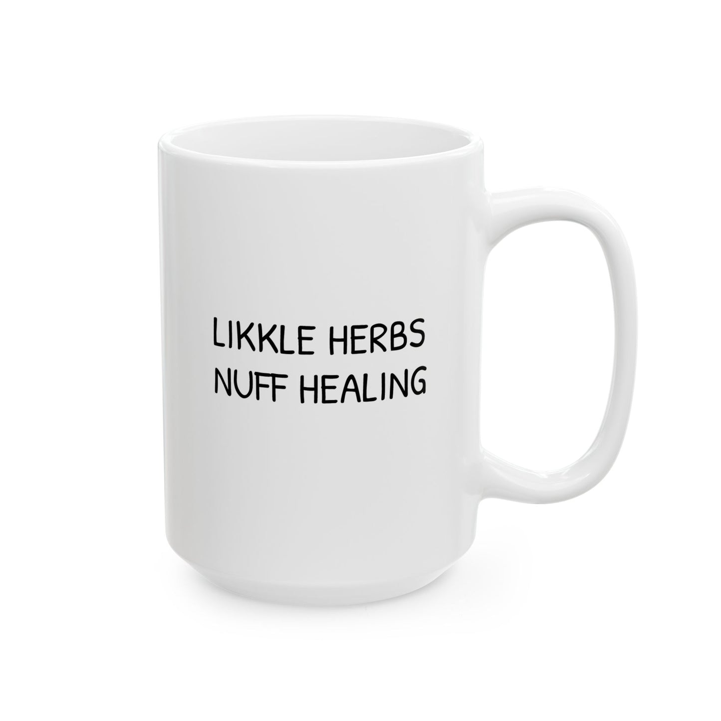 'Likkle Herbs Nuff Healing' Ceramic Mug